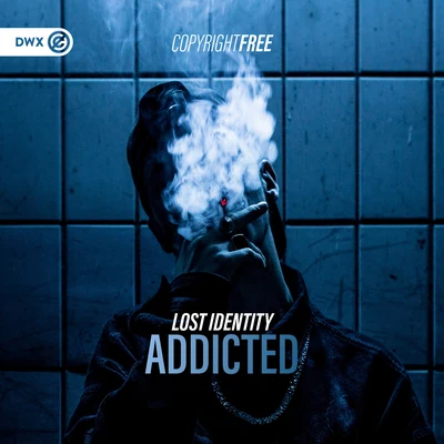 Addicted 專輯 Lost Identity/Boogshe/Teknoclash