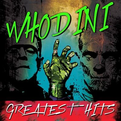 Greatest Hits 专辑 Whodini