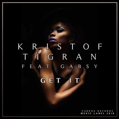 Get It 專輯 Dirty Disco/Kristof Tigran/Marvel/Jeff Service/Sonny Summers