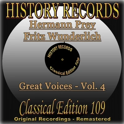 History Records - Classical Edition 109 - Great Voices - Hermann Prey & Fritz Wunderlich 專輯 Vienna Philharmonic/Hermann Prey/Pierrette Alarie/Chorus of the Vienna State Opera/Hans Hotter