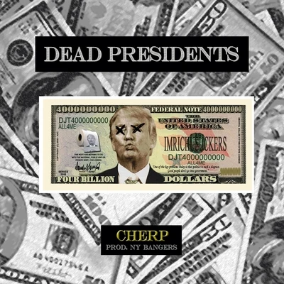 Dead Presidents 專輯 Verse Jones/Cherp