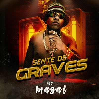 Sente Os Graves 專輯 MC Gudan/Mc Magal/Mc Cassiano