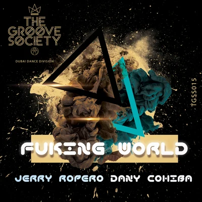 ****ing World 專輯 Dany Cohiba/Dirty Secretz/Richard Knott/Lee Field/Matthew Codek