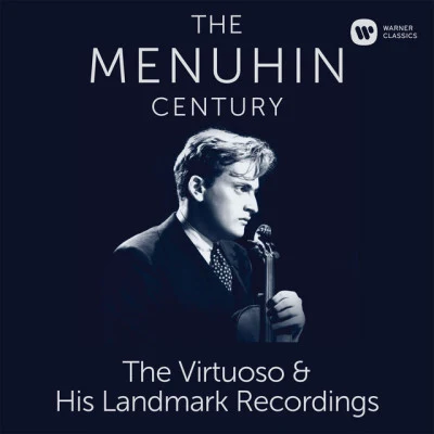 The Menuhin Century - Virtuoso and Landmark Recordings (SD) 專輯 Yehudi Menuhin/RPO/Moura Lympany/Vernon Handley/Berliner Philharmoniker