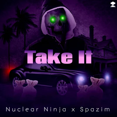 Take It 專輯 Nuclear Ninja