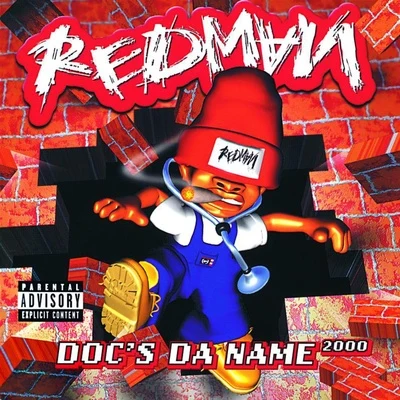 REDMAN Doc&#x27;s Da Name 2000