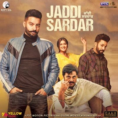 Jaddi Sardar (Original Motion Picture Soundtrack) 專輯 Sippy Gill/Ninja/Dilpreet Dhillon/Davy Singh