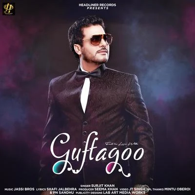 Guftagoo 专辑 Surjit Khan/Gurpal Mattiar/Surinder Shinda, Chorus/Harjit Harman/Sukhi Khan