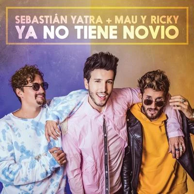 Ya No Tiene Novio 專輯 Sebastian Yatra