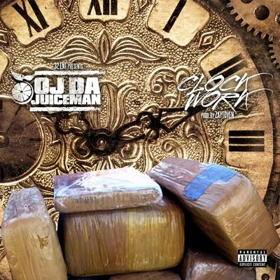 ClockWork 專輯 OJ Da Juiceman