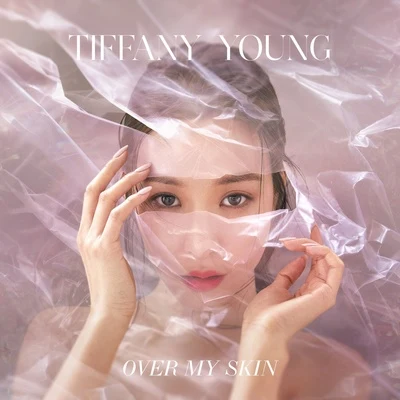 Over My Skin 專輯 Tiffany Young