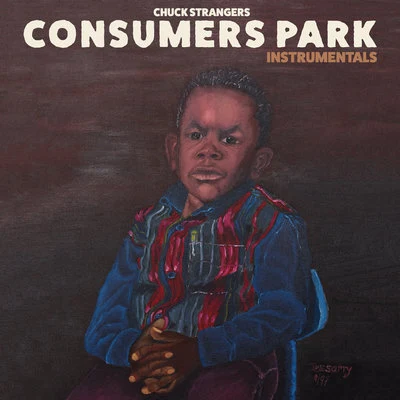 Consumers Park (Instrumentals) 专辑 Dirty Sanchez 47/DJ J Hart/Chuck Strangers