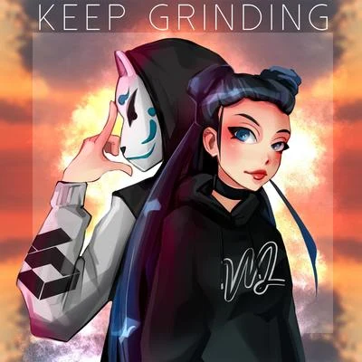 Keep Grinding 專輯 Miss Lina/Ehallz/Skybreak/CURE97/modus.