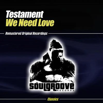 We Need Love Part 1 专辑 Testament/Robert Collado