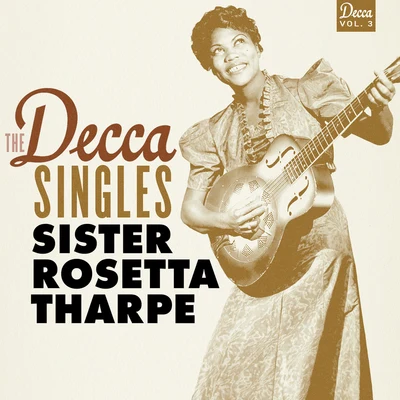 The Decca Singles, Vol. 3 專輯 Sister Rosetta Tharpe/Dinah Washington/Marlena Shaw/Sarah Vaughan/Billie Holiday