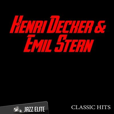 Classic Hits By Henri Decker, Emil Stern 專輯 Jean Faustin/Henri Decker