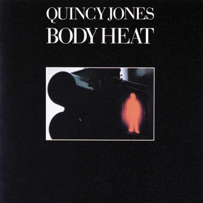 Quincy JonesToots Thielemans Body Heat