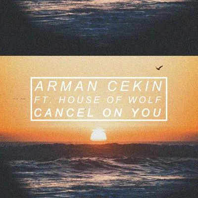 Cancel on You 專輯 Arman Cekin