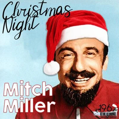 Christmas Night 專輯 Mitch Miller/Celia Cruz/The Smith Brothers/Hugo Winterhalter and His Orchestra/Tina Robin