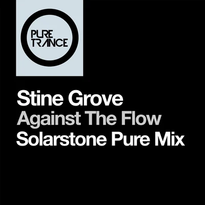 Stine GroveArctic MoonRAM Against the Flow (Solarstone Pure Mix)