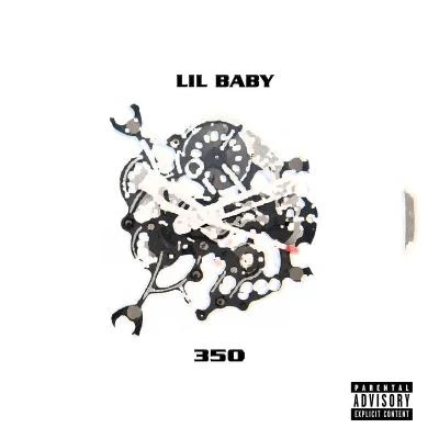 Lil BabyEST Gee 350