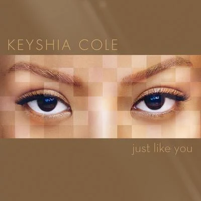 Just Like You 專輯 Keyshia Cole