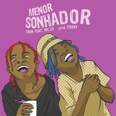 Menor Sonhador 专辑 Rap Box/TAVN