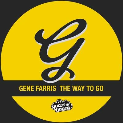 The Way to Go 专辑 Gene Farris