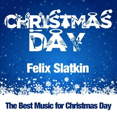 Felix SlatkinDavid MooreConcerts Arts OrchestraCamille Saint-Saëns Christmas Day