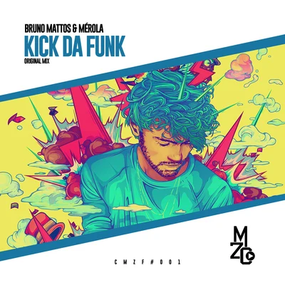 Kick da Funk 專輯 Bruno Mattos