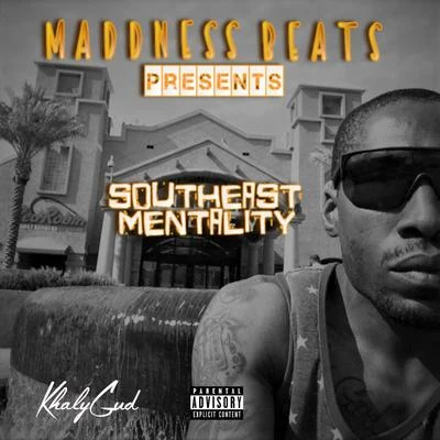 Southeast Mentality 專輯 Hatchet/Khalygud