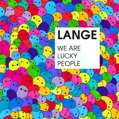 We Are Lucky People 專輯 Lange