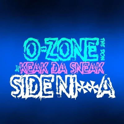 Side Nigga 專輯 O-Zone the Don