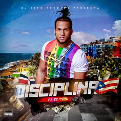 Disciplina (Puerto Rico Edition) 專輯 El Alfa/Play-N-Skillz/Willy William/Sfera Ebbasta/Steve Aoki