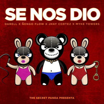 Se Nos Dió 专辑 The Secret Panda/Ele A El Dominio