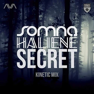 SomnaMark BesterTara Louise Secret (Kinetic Mix)