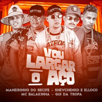 Vou Largar o Aço 專輯 Gui da Tropa