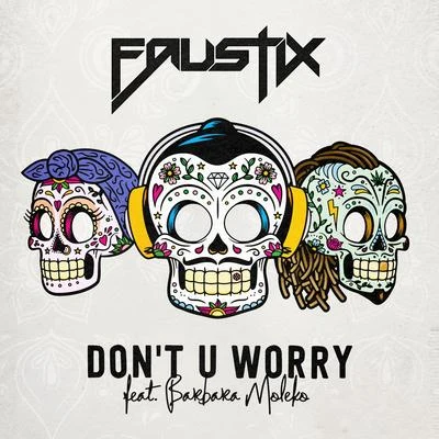 Dont U Worry 專輯 Cathrine Lassen/Faustix