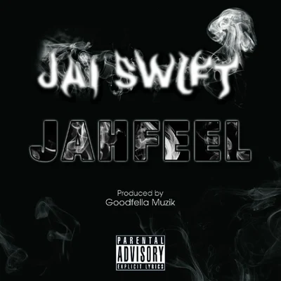 Jah Feel Dirty (Single) 专辑 French Vanilla/Jai Swift