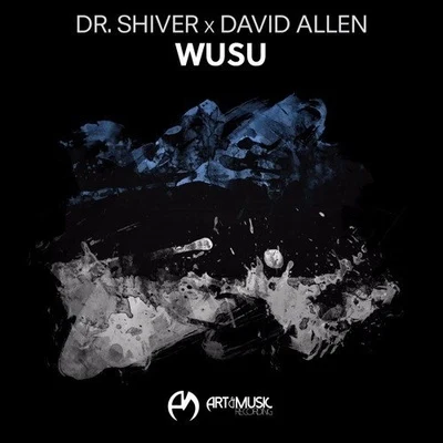 Wusu 專輯 Dr. Shiver