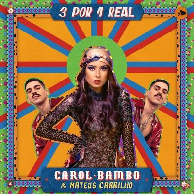 3 por 1 Real 專輯 Mateus Carrilho/Jaloo/DUDA BEAT