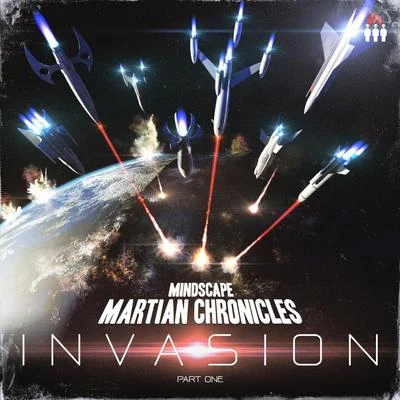 Martian Chronicles - Invasion, Pt. 1 專輯 Mindscape/Zero Method/Munk/BTK/Solarcube