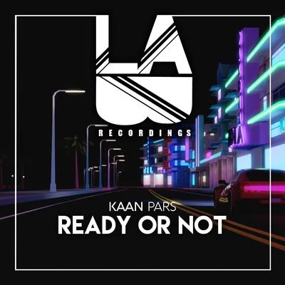 Ready Or Not 專輯 Kaan Pars/Umut Guz