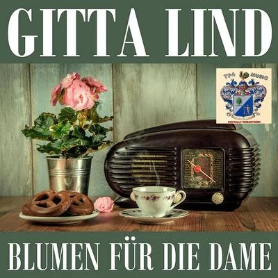 Blumen Für Die Dame 專輯 Gitta Lind