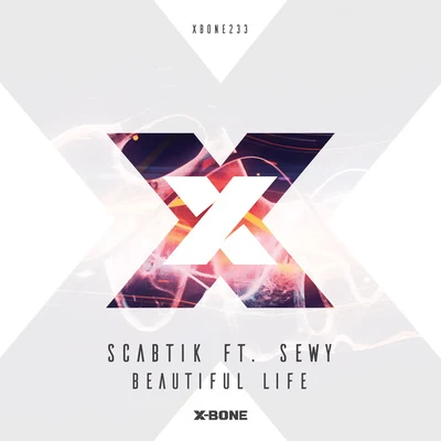 Scabtik Beautiful Life