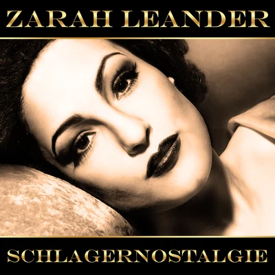 Zarah Leander Schlagernostalgie