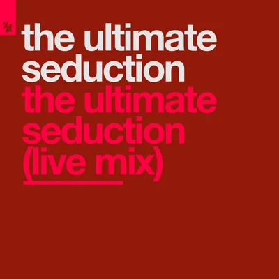 The Ultimate Seduction (Live Mix) 專輯 The Ultimate Seduction