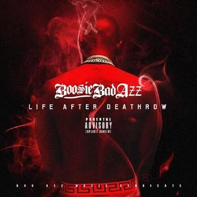 Life After Deathrow 專輯 Boosie Badazz