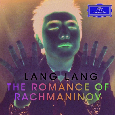 The Romance of Rachmaninov 专辑 陈崴/金玥/丁晓逵/郎朗/Quintino & Blasterjaxx