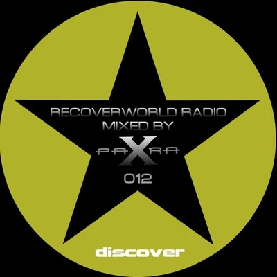 Recoverworld Radio 012 專輯 Para X